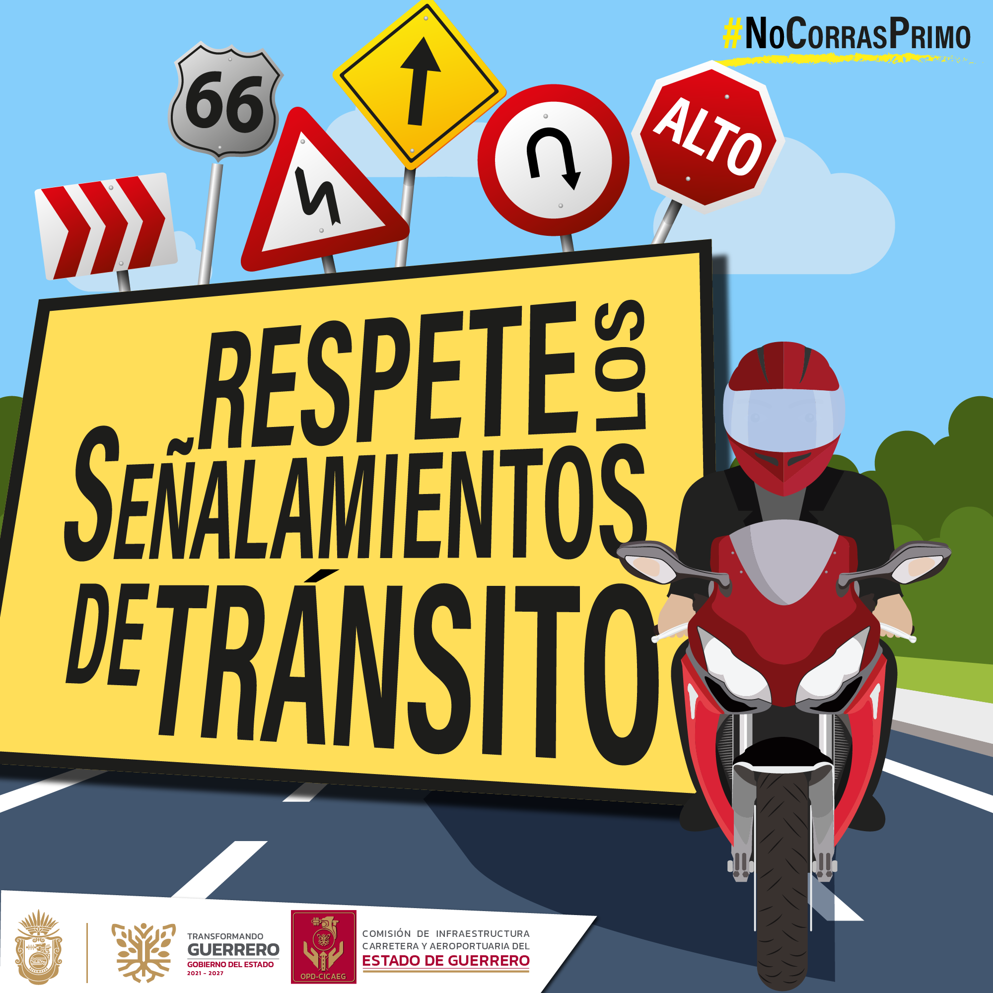 Respete señalamientos transito – Guerrero