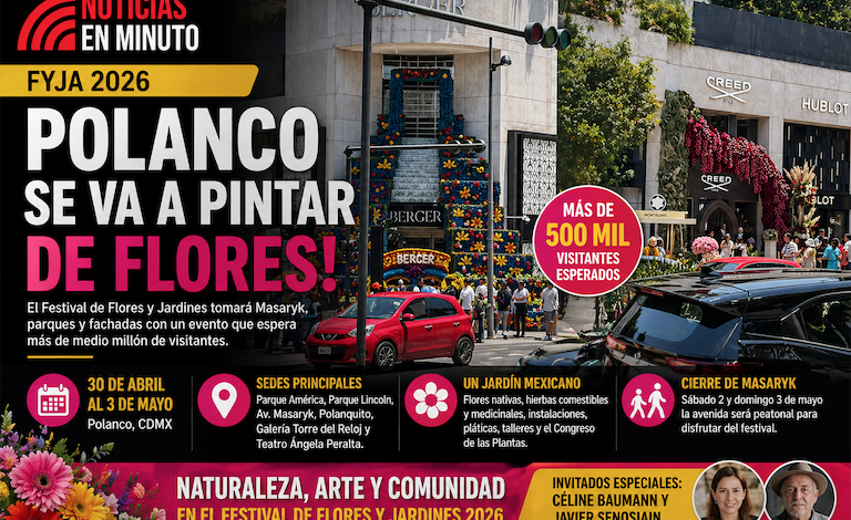 Polanco florecerá en 2026 con el Festival de Flores y Jardines; esperan más de 500 mil visitantes