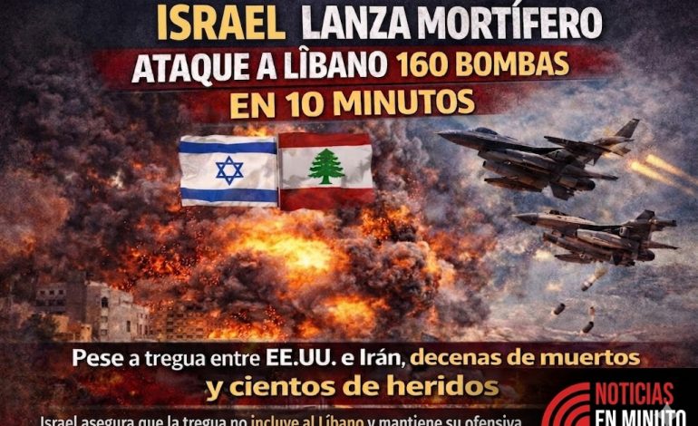 Israel lanza el bombardeo más intenso contra Líbano pese a tregua regional