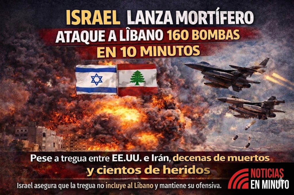 Israel lanza el bombardeo más intenso contra Líbano pese a tregua regional