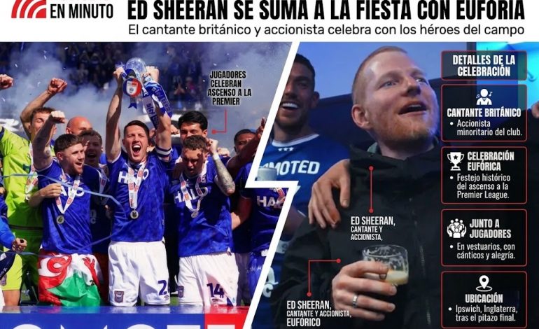¡De la tribuna al vestidor! Ed Sheeran celebra eufórico el histórico ascenso del Ipswich Town a la Premier League
