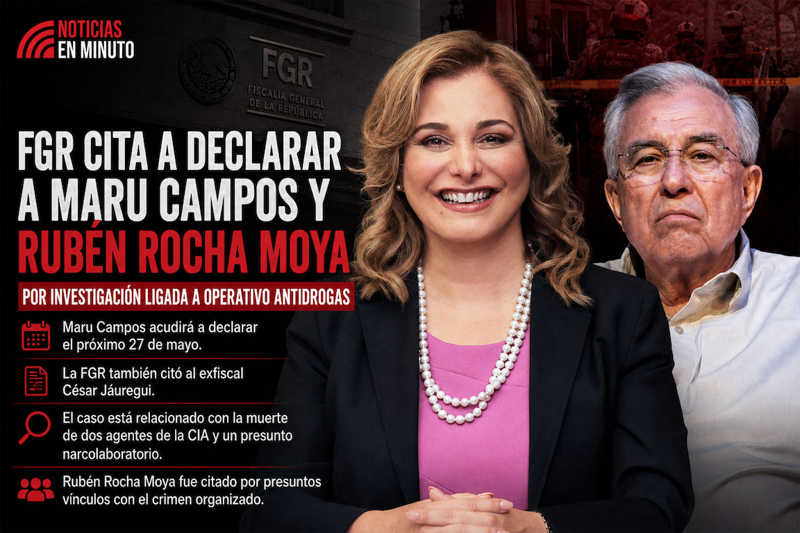 FGR amplía investigaciones: citan a Maru Campos, Rubén Rocha Moya y exfuncionarios por caso ligado a operativos antidrogas