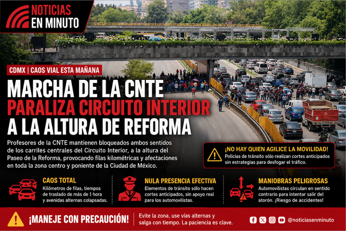 Marcha de la CNTE provoca caos vial y largas filas en Circuito Interior de la CDMX