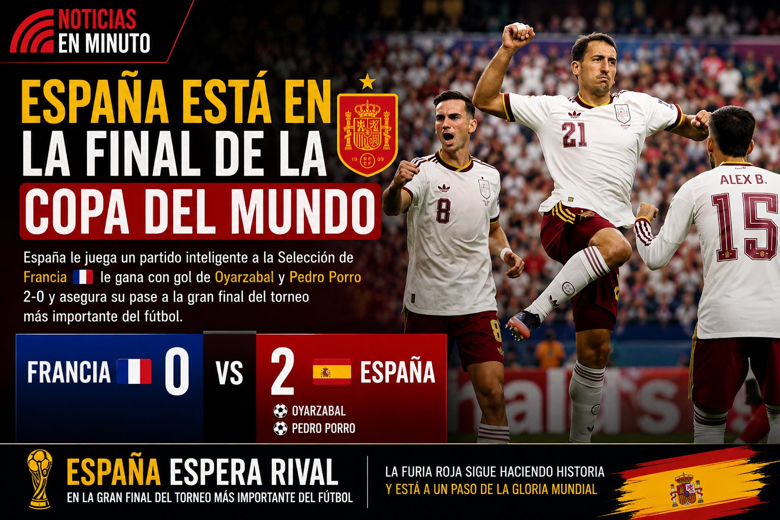 España hace historia y avanza a la final del Mundial 2026 tras vencer a Francia